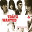 7DAYZ & WANTED