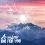 Die For You [Explicit]