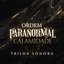 Ordem Paranormal: Calamidade (Trilha Sonora Original)