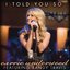 I Told You So (feat. Randy Travis) - Single