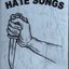 Hate Songs