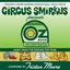 Circus Smirkus: Oz Incorporated