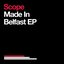 Made In Belfast EP