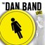 The Dan Band Live!