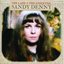 The Lady: The Essential Sandy Denny