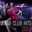 Miami Club Hits 2013