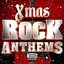 Xmas Rock Anthems 2011 - 30 Massive Christmas Rock Hits