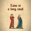 Love Is A Long Road