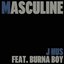 Masculine (feat. Burna Boy)