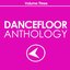Dancefloor Anthology, Vol. 3