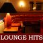 Lounge Hits (Chill Out, Lounge, Relaxing Music)