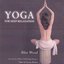 Yoga for Deep Relaxation