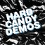 Hard Candy Demos