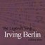 The Legends Sing....Irving Berlin Vol 3