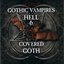 Gothic Vampires from Hell & Covered in Goth