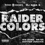 Raider Colors (feat. DJ Nina 9 & Rayven Justice)