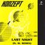 Last Night (N.W. Remix)