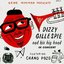 Dizzy Gillespie And His Big Band In Concert