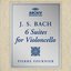 J.S. Bach: 6 Cello Suites, BWV 1007-1012