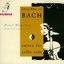 Bach: Suites for Cello Solo