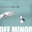 Off Minor / I Am The Resurrection