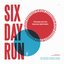 Six Day Run