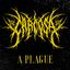 A Plague