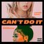 Can't Do It (feat. Saweetie) - Single