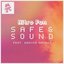 Safe & Sound (feat. Danyka Nadeau)