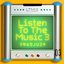 Listen To The Music 3