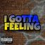 I Gotta Feeling - Single