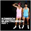 Komisch Elektronisch The Mix Compilation