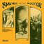 SMOKE ON DA WATER