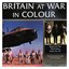 Britain At War In Colour