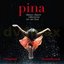 Pina Soundtrack (Wim Wenders Film)
