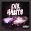 Evil Habits - Single