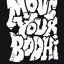 Move Your Bodhi