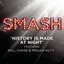 History Is Made At Night (SMASH Cast Version) [feat. Megan Hilty & Will Chase] - Single