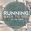Running Back To You (feat. Allison Weiss)