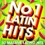 No. 1 Latin Hits - 30 Huge Latino Hits