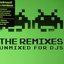 The Remixes Unmixed For DJS