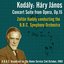 Kodály: Háry János – Concert Suite from Opera, Op.15 - Zoltán Kodály conducting the B.B.C. Symphony Orchestra