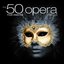 The 50 Most Essential Opera Classics
