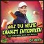 Was du heute kannst entkorken - Single