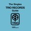 The Singles Trio Records Guide 1978, Pt. 2