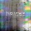 Nightmare 2003-2005 Single Collection