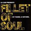 Fillet of soul