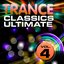 Trance Classics Ultimate, Vol. 4 (Back to the Future, Best of Club Anthems)