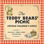 Teddy Bears' Picnic: Vintage Children's Songs