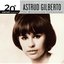 The Millennium Collection: The Best of Astrud Gilberto
